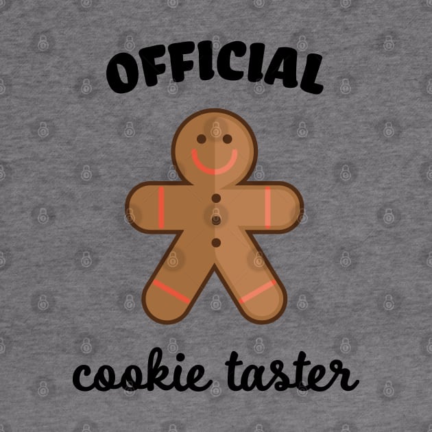 Official Cookie Taster by Drizzy Tees